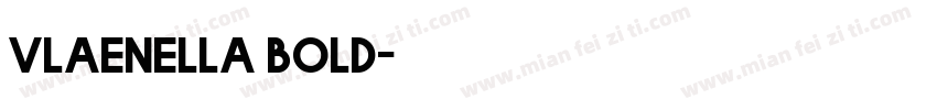 vlaenella bold字体转换